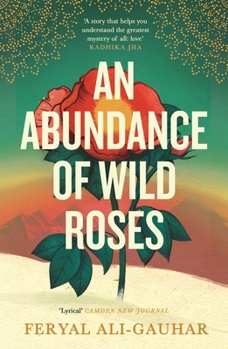 Paperback An Abundance of Wild Roses Book