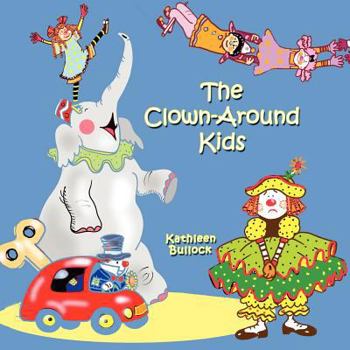 Paperback The Clown-Around Kids [Large Print] Book