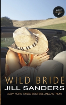 Wild Bride - Book #7 of the West