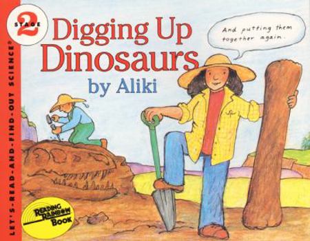 Digging Up Dinosaurs - Book  of the Let's-Read-and-Find-Out Science, Stage 2