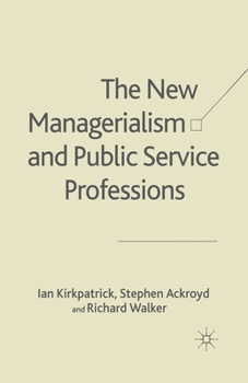 Paperback The New Managerialism and Public Service Professions: Change in Health, Social Services and Housing Book