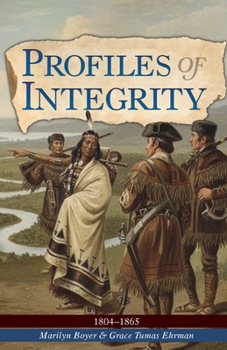Paperback Profiles of Integrity Vol 2: 1804-1865 Book