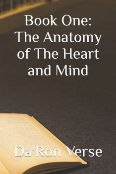 Paperback Book One: The Anatomy of The Heart and Mind Book