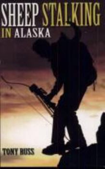Paperback Sheep Stalking in Alaska Book