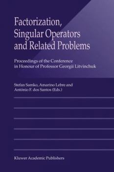 Hardcover Factorization, Singular Operators and Related Problems Book