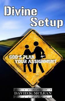 Paperback Divine Setup: God's Plan, Your Assignment Book