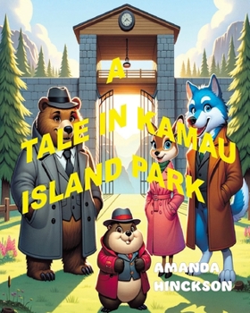 Paperback A Tale in Kamau Island Park Book