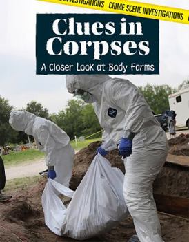Paperback Clues in Corpses: A Closer Look at Body Farms Book