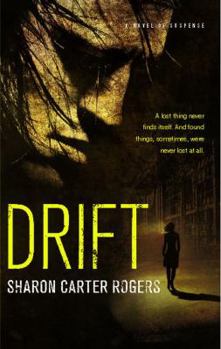 Paperback Drift: A Novel of Suspense Book