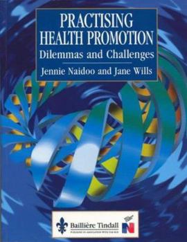 Paperback Developing Practice for Public Health and Health Promotion: Dilemmas and Challenges Book