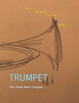 Brass Mania Pardal VOL.2: TRUMPET