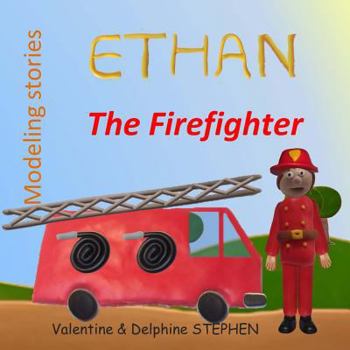 Paperback Ethan the Firefighter Book