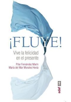 Paperback Fluye! [Spanish] Book