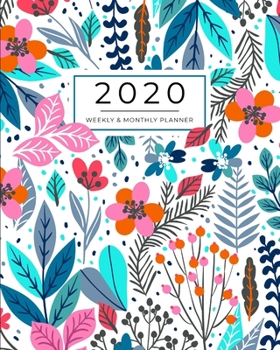 Weekly and Monthly Planner: Agenda Calendar and Schedule Organizer | Includes Inspirational Quotes and Holidays | Blue Floral (2020 January through December)