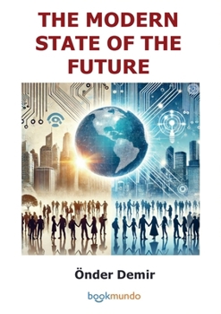 Paperback The Modern State of the Future Book