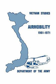 Airmobility 1961-1971 (Vietnam Studies) - Book  of the Vietnam Studies