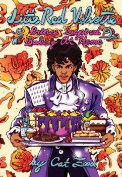 Paperback Little Red Velvette: Prince-Inspired Baking at Home Book