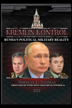 Paperback Kremlin Kontrol: Russia's Political Military Reality Book