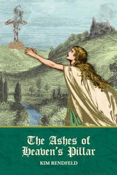 Paperback The Ashes of Heaven's Pillar Book