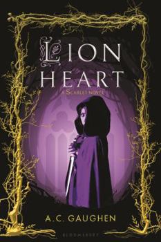 Lion Heart - Book #3 of the Scarlet