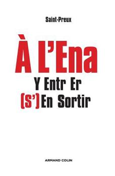 Paperback À l'ENA: y entrer, (s')en sortir [French] Book