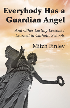 Paperback Everybody Has a Guardian Angel Book