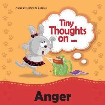Paperback Tiny Thoughts on Anger: Learning how to handle anger Book
