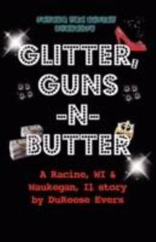Paperback Glitter, Guns -N- Butter Book