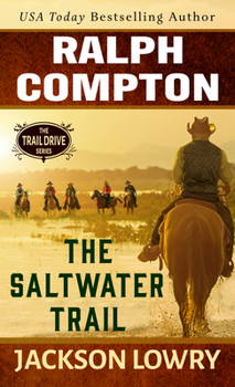 Paperback Ralph Compton the Saltwater Trail [Large Print] Book