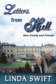 Paperback Letters from Hull: Dear Family and Friends Book