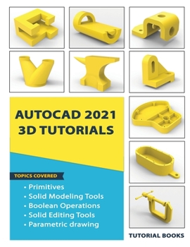 Paperback AutoCAD 2021 3D Tutorials Book