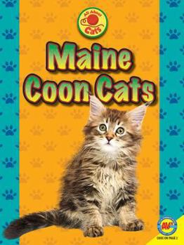 Maine Coon Cats - Book  of the All about Cats