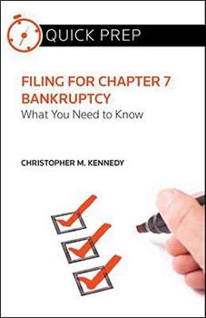 Paperback Filing for Chapter 7 Bankruptcy: What You Need to Know Book