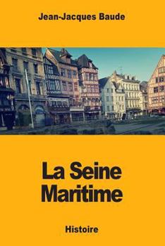 Paperback La Seine Maritime [French] Book