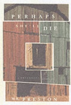 Perhaps She'll Die - Book #1 of the Chantalene Mystery