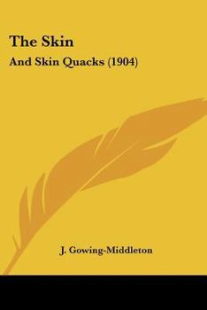 The Skin: And Skin Quacks