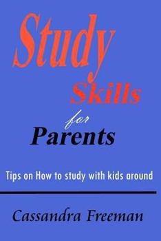 Paperback Study Skills for Parents: How to Study with Kids Book