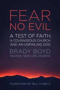 Hardcover Fear No Evil: A Test of Faith, a Courageous Church, and an Unfailing God Book