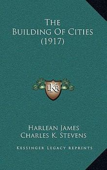 Paperback The Building Of Cities (1917) Book