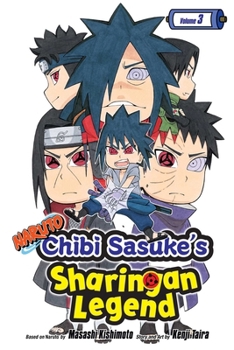 Naruto: Chibi Sasuke’s Sharingan Legend, Vol. 3: The Uchiha Clan!! - Book #3 of the Sasuke Uchiha's Sharingan Legend