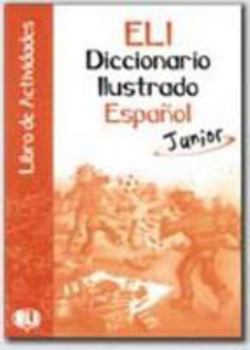 Paperback Eli Picture Dictionary Junior: Libro De Actividades (Spanish Edition) [Spanish] Book