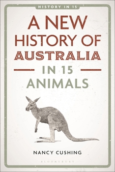 Paperback A New History of Australia in 15 Animals Book