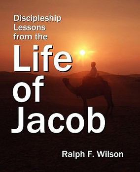 Paperback Discipleship Lessons from the Life of Jacob Book