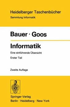 Paperback Informatik: Eine Einführende Übersicht Erster Teil [German] Book