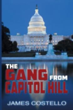 Paperback The Gang from Capitol Hill Book