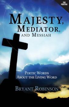 Paperback Majesty, Mediator, and Messiah Book