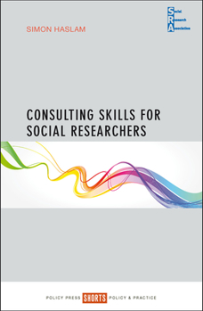 Paperback Consulting Skills for Social Researchers Book