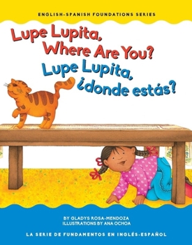 Board book Lupe Lupita, Where Are You? / Lupe Lupita, ¿Dónde Estás? [Multiple Languages] Book