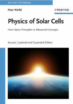 Paperback Physics of Solar Cells: From Basic Principles to Advanced Concepts Book