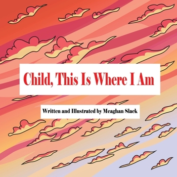 Paperback Child, This is Where I Am Book